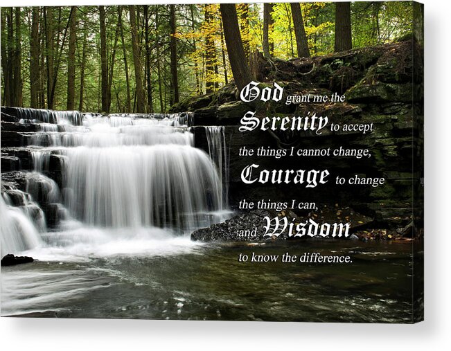 The Serenity Prayer Acrylic Print featuring the photograph The Serenity Prayer by Christina Rollo