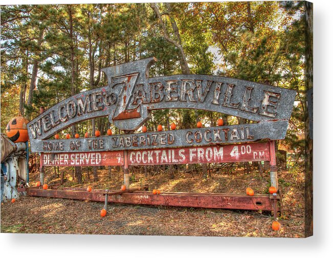 Restaurant Acrylic Print featuring the photograph Welcome To Zaberville by Kristia Adams