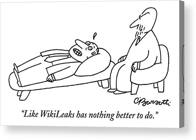 Wikileaks Acrylic Print featuring the drawing Man Lays On A Couch by Charles Barsotti