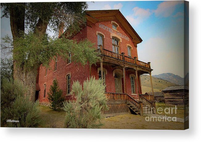 Hotel Meade Acrylic Print featuring the photograph Bannack Montana The Hotel Meade by Veronica Batterson