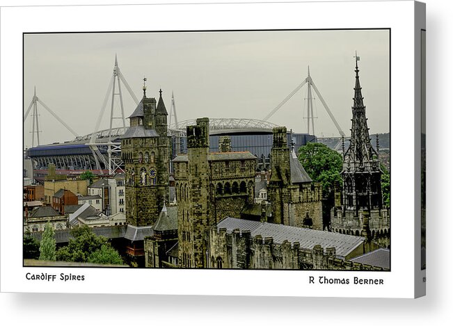 Cityscape Acrylic Print featuring the photograph Cardiff Spires by R Thomas Berner