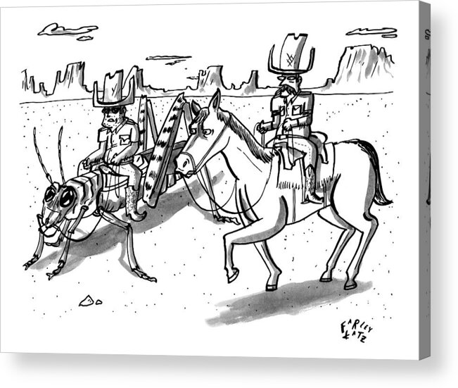 Cowboys Acrylic Print featuring the drawing A Cowboy Rides A Horse Next To Another Cowboy Who #1 by Farley Katz
