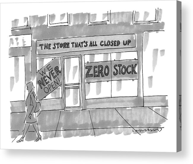 Store Signs Acrylic Print featuring the drawing New Yorker February 9th, 2009 by Michael Crawford