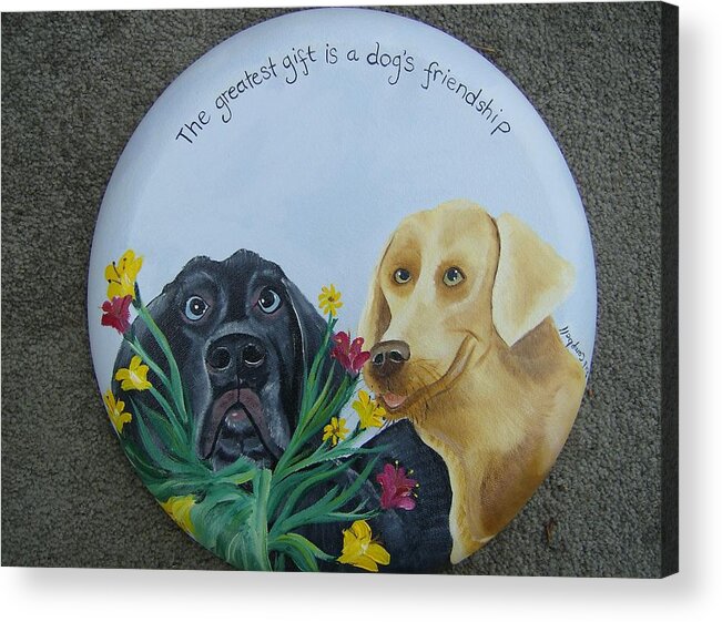 Dogs Acrylic Print featuring the painting Greatest Gift is a Dogs Friendship by Debra Campbell