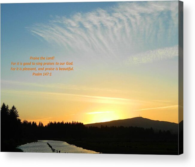 Landscape Acrylic Print featuring the photograph Praise the Lord by Gallery Of Hope 