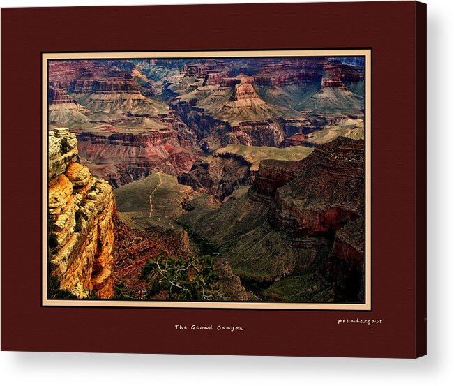 Arizona.the Grand Canyon Acrylic Print featuring the photograph The Grand Canyon by Tom Prendergast