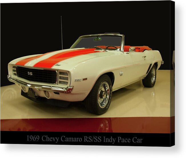 1969 Chevy Camaro Rs/ss Indy Pace Car Acrylic Print featuring the photograph 1969 Chevy Camaro RS/SS Indy pace Car by Flees Photos