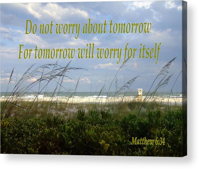 Scripture Acrylic Print featuring the photograph Do Not Worry by Bob Sample
