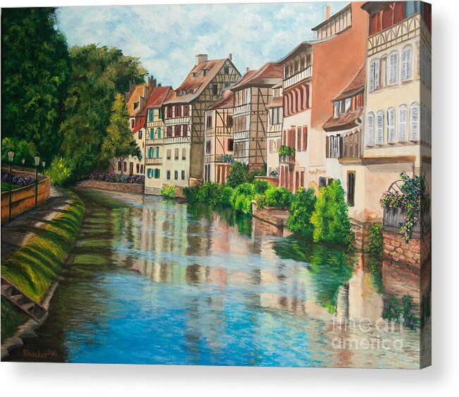 Strasbourg France Art Acrylic Print featuring the painting Reflections Of Strasbourg by Charlotte Blanchard