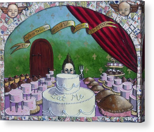 Cake Acrylic Print featuring the painting The Endless Deliciousness of Life Amazes Me by Pauline Lim