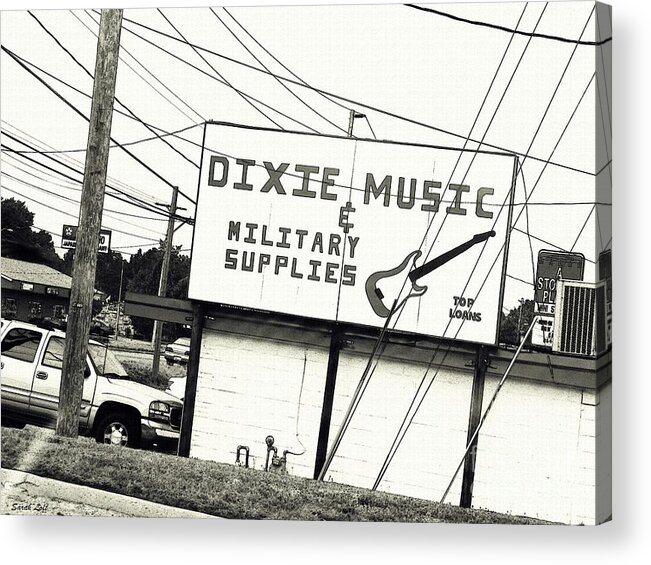 Sign Acrylic Print featuring the photograph Dixie Music 2 by Sarah Loft