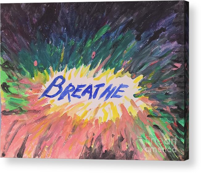 Breathe Acrylic Print featuring the painting Breathe by Jane H Conti