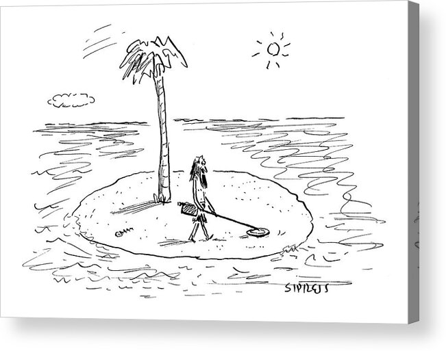Desert Isle Problems Incompetents Rescue

(castaway On Island With Metal Detector.) 120510 Dsi David Sipress Acrylic Print featuring the drawing New Yorker February 14th, 2005 by David Sipress