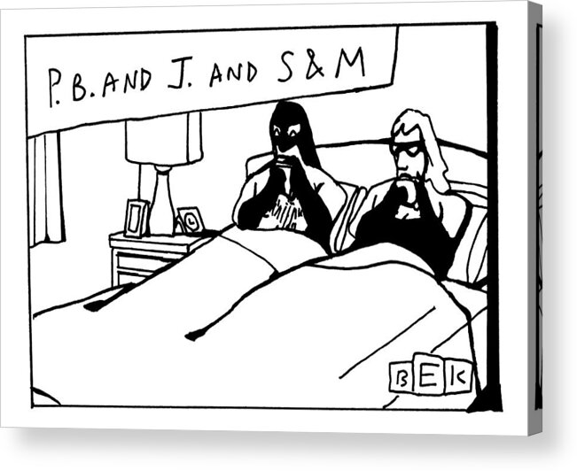 Bedroom Scenes Acrylic Print featuring the drawing A Couple Wearing Leather Masks And Gloves Eating by Bruce Eric Kaplan