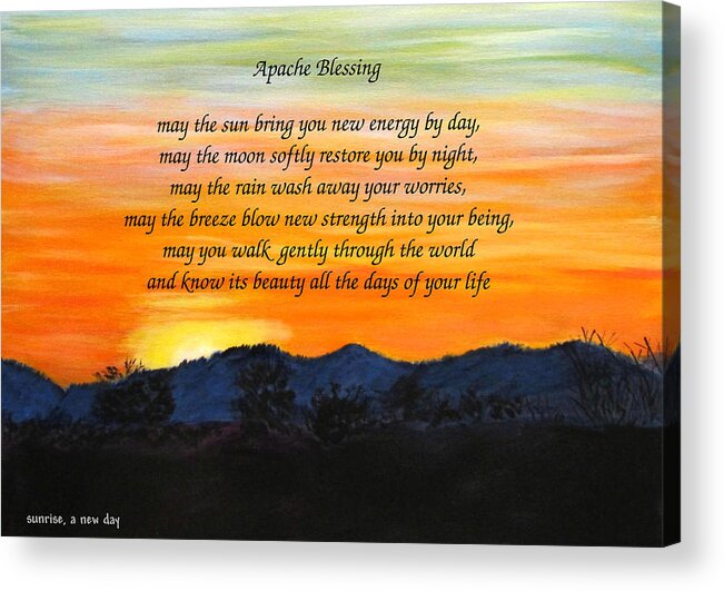 Inspirational Acrylic Print featuring the painting Apache Blessing-sunrise by Linda Feinberg