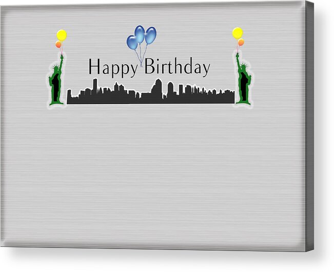 Happy Birthday Acrylic Print featuring the digital art Happy Birthday Card - New York City - Statue of Liberty by Becca Buecher