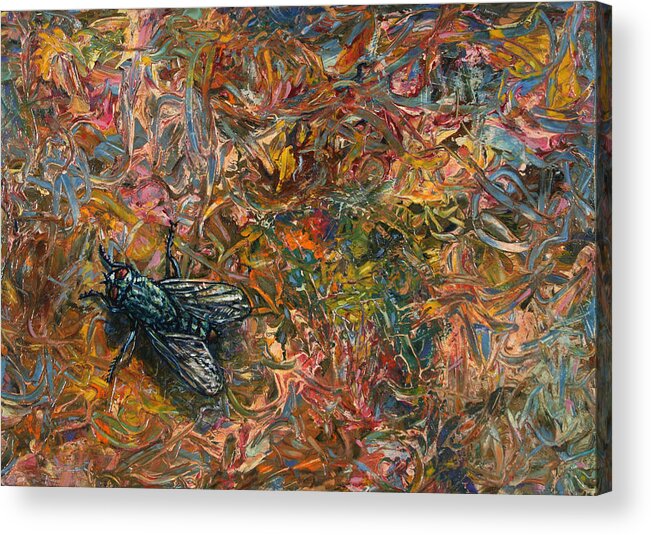 Fly Acrylic Print featuring the painting Like a Fly on Paint by James W Johnson