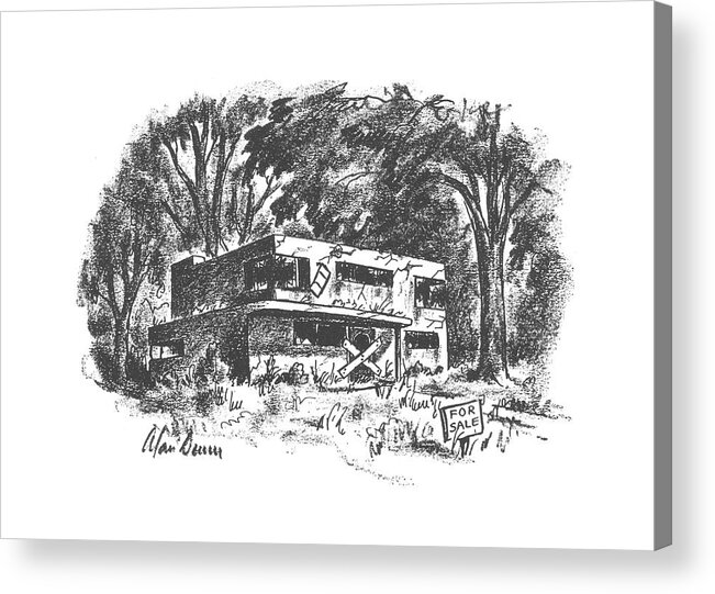 116630 Adu Alan Dunn Modern House Is Up For Sale Because It Is Run Down. Abandoned Bad Because Building Condemned Condition Deserted Dilapidated Down Estate Home Homes House Modern Modernistic New Property Real Run Sale Slum Acrylic Print featuring the drawing New Yorker September 6th, 1941 by Alan Dunn