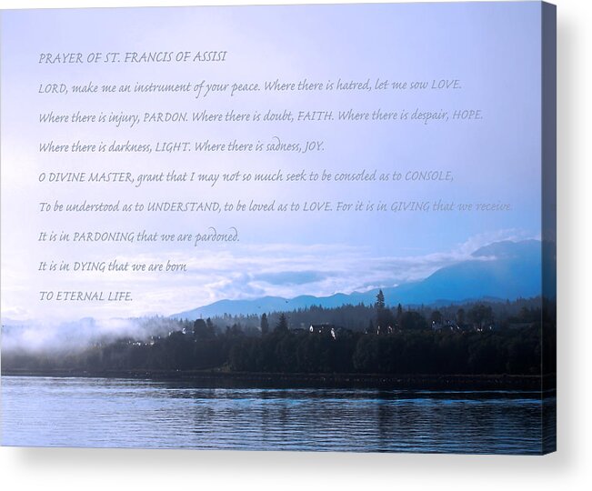 Prayer Of St. Francis Of Assisi Acrylic Print featuring the photograph Prayer of St. Francis of Assisi by Connie Fox