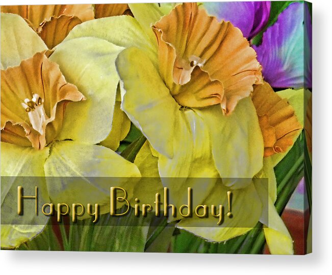 Flower Acrylic Print featuring the digital art Birthday Card - General by Ken Krolikowski