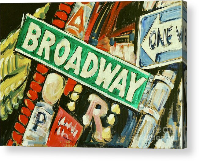  Acrylic Print featuring the painting Broadway Street Sign by Alan Metzger