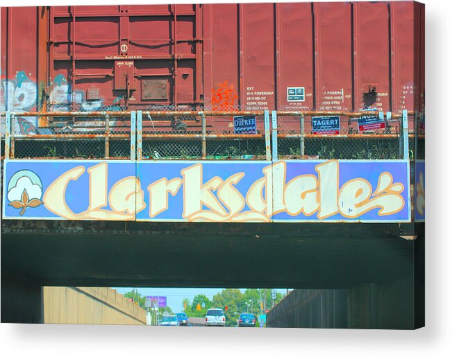 Clarksdale Acrylic Print featuring the photograph Clarksdale Overpass by Karen Wagner