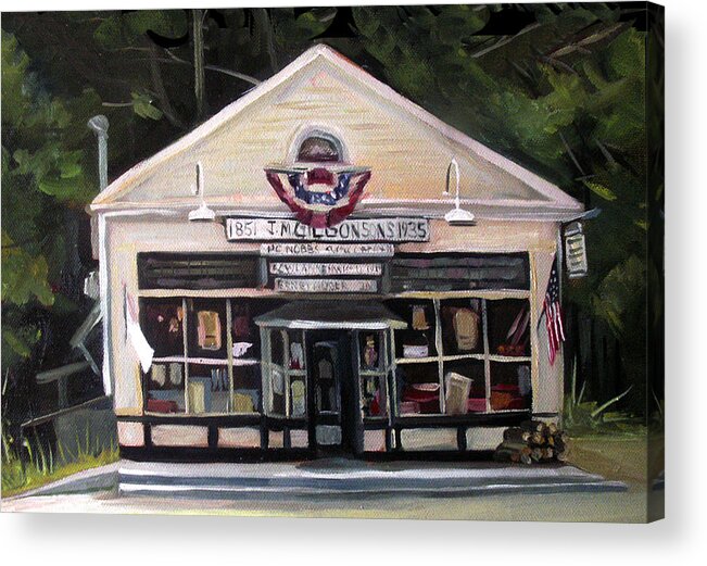 Oil Painting Acrylic Print featuring the painting Granville Country Store Front View by Nancy Griswold