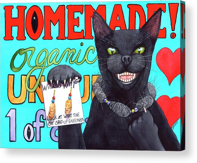 Wicked Kitty Acrylic Print featuring the painting Look what the cat spat up. by Catherine G McElroy