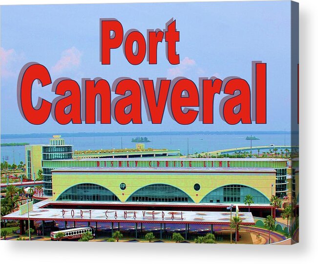 Postcard Acrylic Print featuring the photograph Port Canaveral Postcard by Robert Wilder Jr