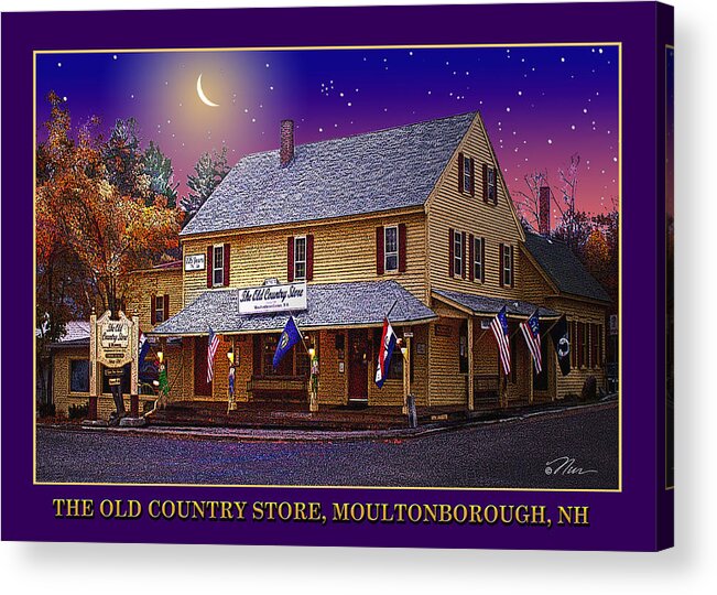 New Hampshire Acrylic Print featuring the photograph The Old Country Store Moultonborough NH by Nancy Griswold