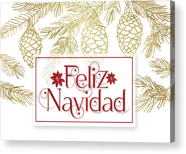 Christmas Acrylic Print featuring the digital art Feliz Navidad Golden Pines with Red Typography by Doreen Erhardt
