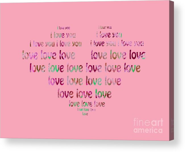 I Love You Acrylic Print featuring the digital art I Love You 2 by Corinne Carroll