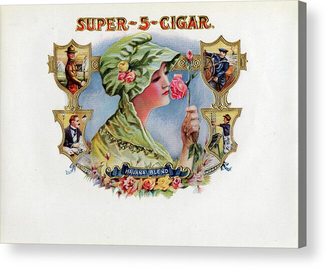 Woman Flower Cigar Box Acrylic Print featuring the painting Super-5-cigar by Art Of The Cigar