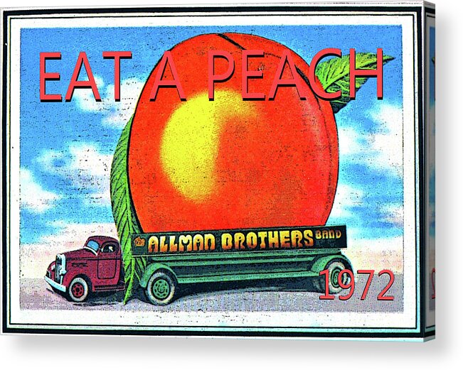 Eat A Peach Album 1972 Acrylic Print featuring the mixed media Eat a peach 1972 ABB by David Lee Thompson