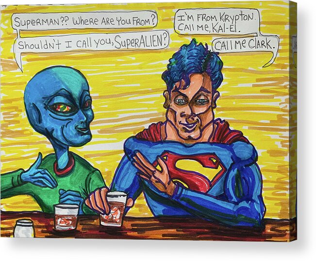 Superman Acrylic Print featuring the drawing SuperAlien by Similar Alien