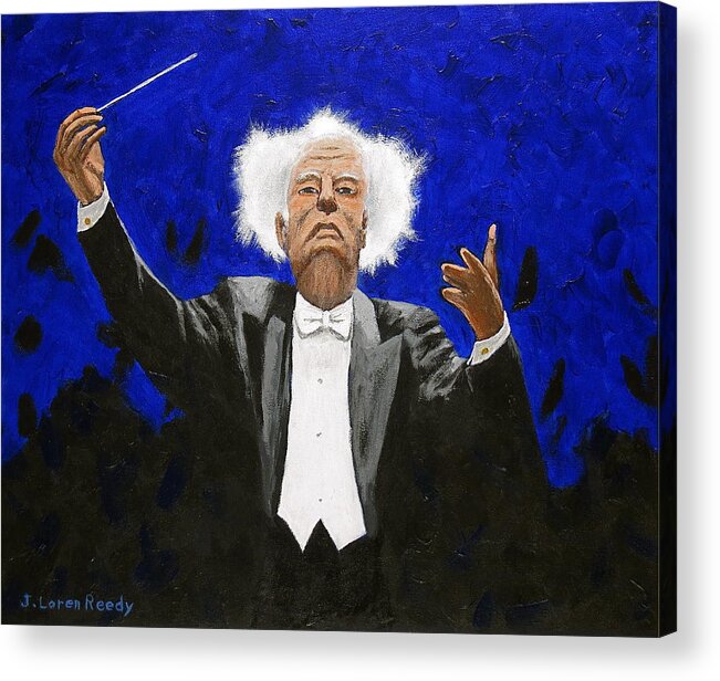 Orchestra Conductor Acrylic Print featuring the painting Maestro by J Loren Reedy