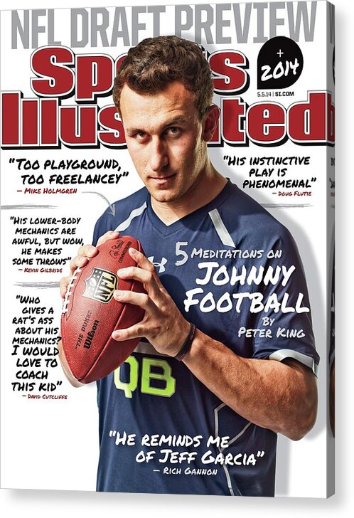 Magazine Cover Acrylic Print featuring the photograph 5 Meditations On Johnny Football 2014 Nfl Football Draft Sports Illustrated Cover by Sports Illustrated