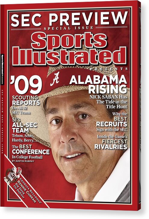 Magazine Cover Acrylic Print featuring the photograph University Of Alabama Head Coach Nick Saban Sports Illustrated Cover by Sports Illustrated