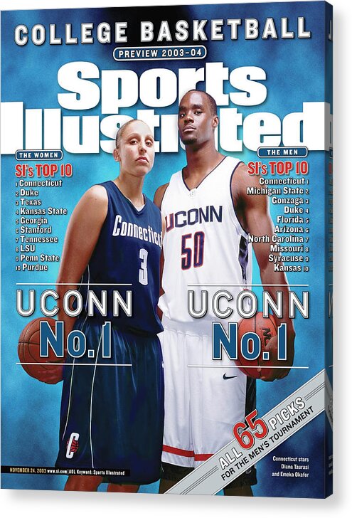 Magazine Cover Acrylic Print featuring the photograph University Of Connecticut Diana Taurasi And Emeka Okafor Sports Illustrated Cover by Sports Illustrated