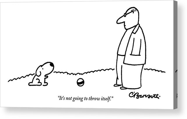 Balls Acrylic Print featuring the drawing A Small Dog Sits A Short Distance Away by Charles Barsotti