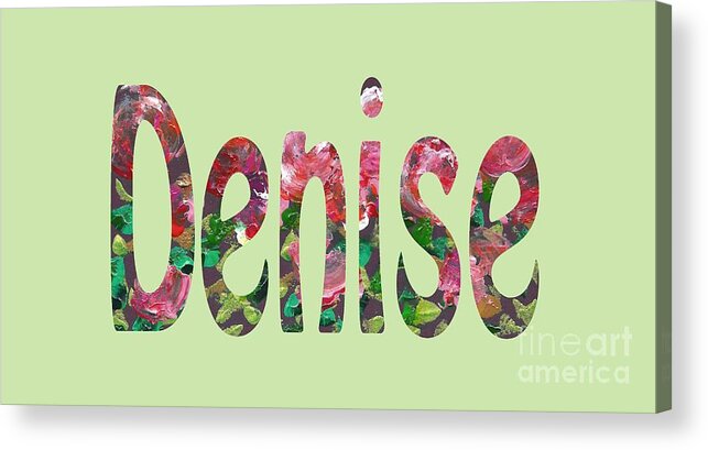 Denise Acrylic Print featuring the digital art Denise by Corinne Carroll