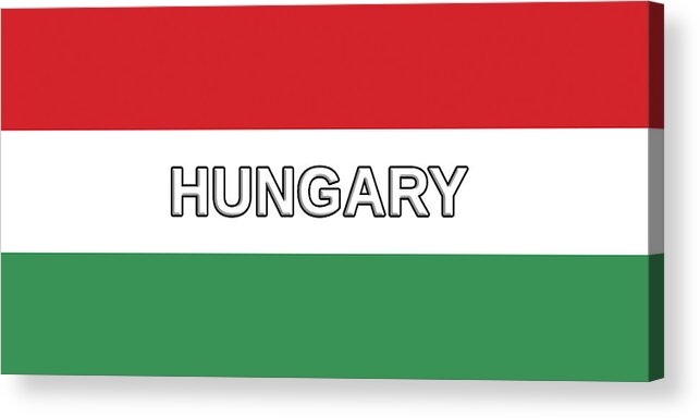 Europe Acrylic Print featuring the digital art Flag of Hungary Word by Roy Pedersen