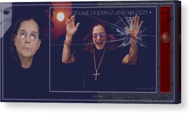 Portrait/ Digital Art/ Digital Paint/ Panzzerirbis/ Igor Panzzerirbis Pilshikov/ Ozzy/ Osbourne Acrylic Print featuring the digital art Strange Case of John O. and mr. Ozzy. by Igor Panzzerirbis Pilshikov