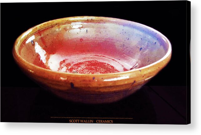 Collection Of Ceramics Works Acrylic Print featuring the ceramic art Large Stoneware Bowl #1 by Scott Wallin