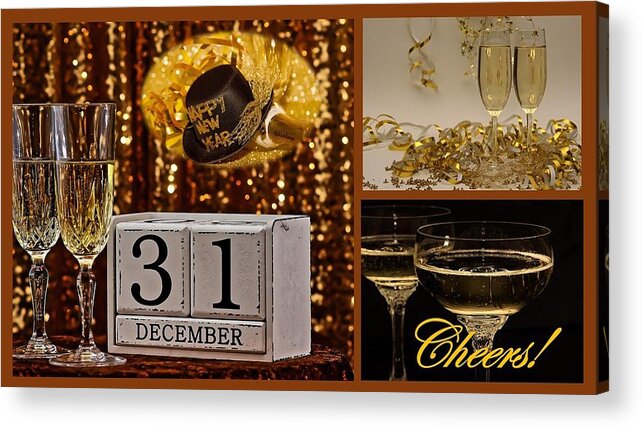 Happy New Year Acrylic Print featuring the photograph Happy New Year Cheers by Nancy Ayanna Wyatt