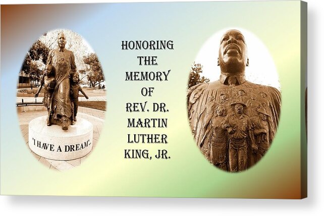 Mlk Acrylic Print featuring the mixed media Honoring Reverend Doctor Martin Luther King Jr by Nancy Ayanna Wyatt