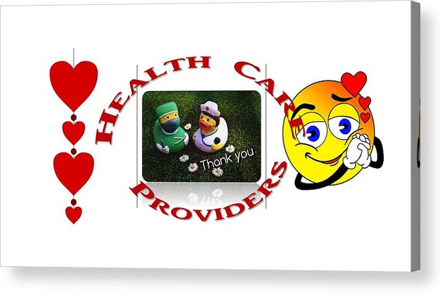 Doctors Acrylic Print featuring the mixed media Thank You Health Care Providers by Nancy Ayanna Wyatt