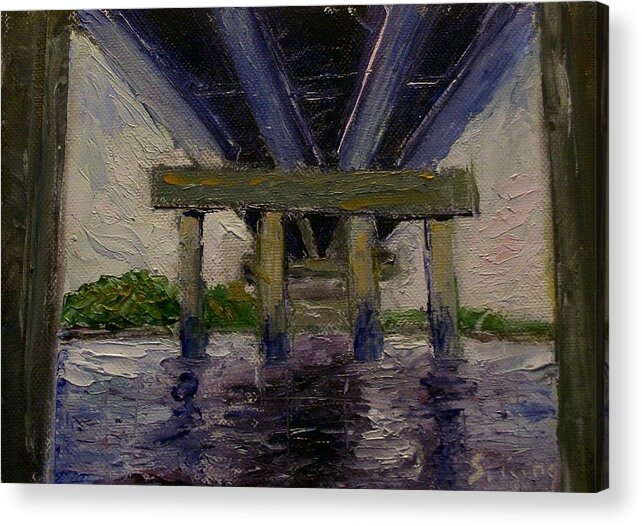 Oil Acrylic Print featuring the painting Under the Bridge by Stephen King