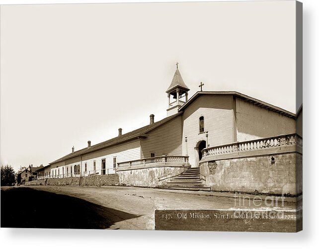 Mission Acrylic Print featuring the photograph Mission San Luis Obispo circa 1890 by Monterey County Historical Society