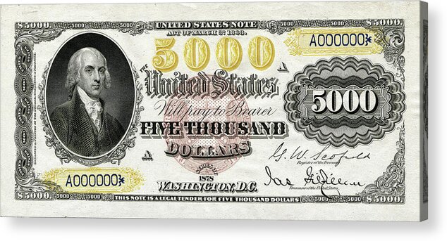 'paper Currency' Collection By Serge Averbukh Acrylic Print featuring the digital art U.S. Five Thousand Dollar Bill - 1878 $5000 USD Treasury Note by Serge Averbukh
